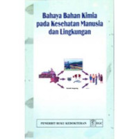 Image of Bahaya Bahan Kimia Pada Kesehatan Manusia dan  Lingkungan