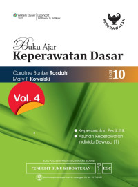 Image of Buku ajar keperawatan dasar edisi 10 vol. 4 : keperawatan pediatrik, asuhan keperawatan individu dewasa (1)