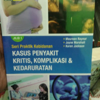 Image of Kasus penyakit kritis, komplikasi & kedaruratan Jilid 1