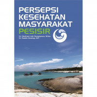 Image of Persepsi Kesehatan Masyarakat Pesisir