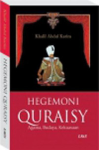 Image of Hegomoni Quraisy, agama, budaya, kekuasaan