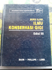 Image of Buku Ajar ILMU KONSERVASI GIGI