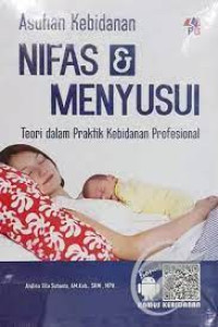 Image of ASUHAN KEBIDANAN NIFAS & MENYUSUI teori dalam praktik kebidanan profesional