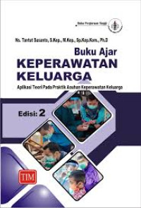 Image of Buku Ajar Keperawatan keluarga : aplikasi Teori pada praktik asuhan keperawatan keluarga