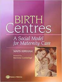 Image of BIRTH CENTRES: a social model for maternity care