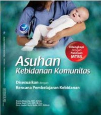 Image of Asuhan kebidanan komunitas : di sesuaikan dengan rencana pembelajaran kebidanan