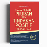 Image of Cara Melatih Pikiran dan Tindakan Positif Sehari-hari