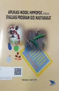 Image of Aplikasi Model Hippopoc Evaluasi Program Gizi Masyarakat