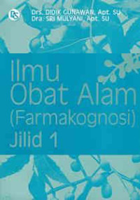 Image of Ilmu obat alam (farmakognosi) jilid 1