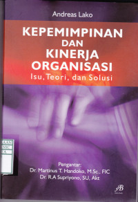 Image of Kepemimpinan dan Kinerja Organisasi : Isu,teori dan solusi