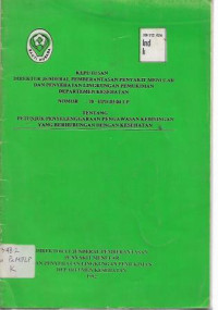 Image of Keputusan Direktur Jenderal Pemberantasan Penyakit Menular Dan Penyehatan Lingkungan Pemuiman Departemen Kesehatan Nomor : 70-I/PD.03.04 LP. Tentang Petunjuk Penyelenggaraan Pengawasan Kebisingan Yang Berhubungan Dengan Kesehatan