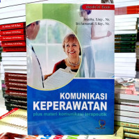 Image of Komunikasi Keperawatan Plus Materi Komunikasi Terapeutik