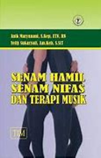 Image of Senan Hamil Senam Nifas Dan Terafi Musik