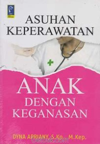 Image of Asuhan Keperawatan  Anak Dengan Keganasan