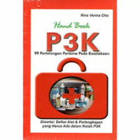 Image of Hand Book : P3K 99 Pertolongan Pertama Pada Kecelakaan
