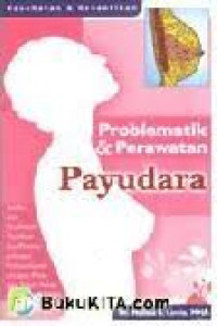 Image of PROBLEMATIK & PERAWATAN PAYUDARA