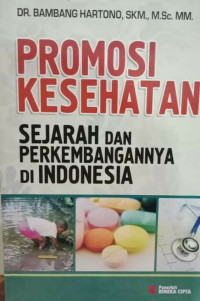 Image of Promosi Kesehatan: Sejarah dan Perkembangannya di Indonesia