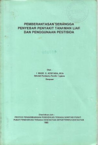 Image of Pemberantasan Serangga Penyebar Penyakit Tanaman Liar dan Penggunaan Pestisida