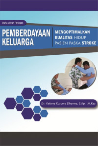 Image of Pemberdayaan Keluarga mengoptimalkn kualitas hidup pasien paska stroke