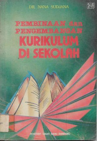 Image of Pembinaan dan Pengembangan Kurikulum di Sekolah