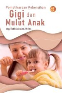 Image of Pemeliharaan kebersihan gigi dan mulut anak