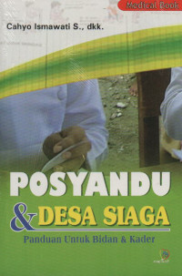 Image of Posyandu & desa siaga : panduan untuk bidan & kader