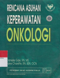 Image of Rencana Asuhan Keperawatan Onkologi