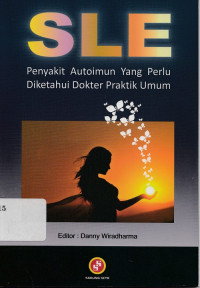 Image of SLE Penyakit Autoimun Yang Perlu Diketahui Dokter Praktikum Umum
