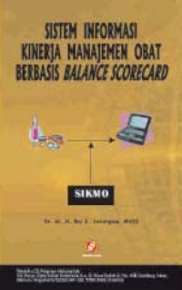 Image of Sistem Informasi Kinerja Manajemen Obat Berbasis Balance Scorecard