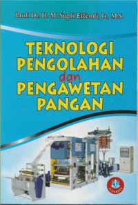 Image of Teknologi Pengolahan dan Pengawetan Pangan