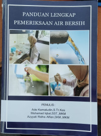 Image of Panduan Lengkap Pemeriksaan Air Bersih