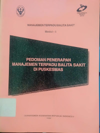 Image of Manajemen Terpadu Balita Sakit Modul 8 Pedoman Penerapan Manajemen Terpadu Balita Salit di Puskkesmas