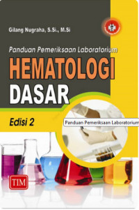 Image of Panduan Pemeriksaan Laboratorium Hematologi Dasar Edisi 2