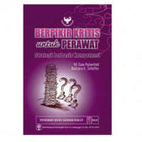 Image of Berpikir Kritis Untuk Perawat strategi Berbasias Kompentensi