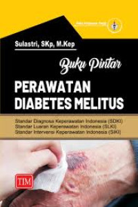 Image of Buku pintar perawatan diabetes melitus