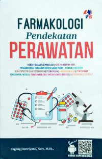 Image of FARMAKOLOGI PENDEKATAN PERAWATAN
