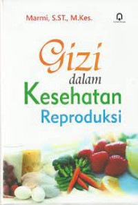 Image of GIZI DALAM KESEHATAN REPRODUKSI