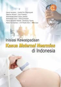 Image of Inisiasi kewaspadaan kasus maternal nearmiss di indonesia