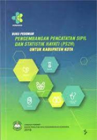 Image of PENGEMBANGAN PECATATAN SIPIL DAN STATISTIK HAYATI (PS2H) UNTUK KABUPATEN KOTA