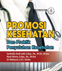 Image of Promosi Kesehatan dan Praktik Penyuluhan Kesehatan