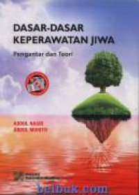 Image of Dasar - Dasar Keperawatan Jiwa Pengantar Dan Teori