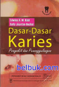 Image of Dasar-dasar KARIES: Penyakit dan Penanggulangan