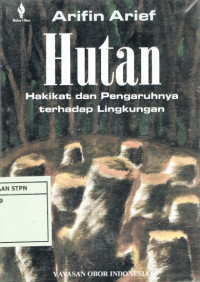 Image of Hutan : Hakikat dan Pengaruhnya terhadap Lingkungan