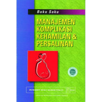 Image of Manajemen komplikasi Kehamilan & Persalinan