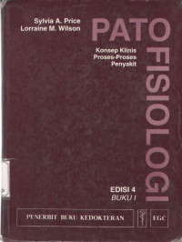 Image of Patofisiologi  : Konsep Klinis Proses - Proses Penyakit  Edisi 4  Buku 1