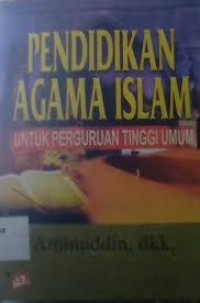 Image of Pendidikan Agama Islam untuk Perguruan Tinggi Umum