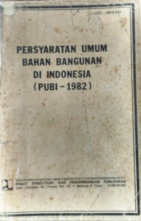 Image of Persyaratan Umum Bahan Bangunan di Indonesia (PUBI-1982)