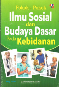 Image of Pokok-Pokok Ilmu Sosial dan Budaya Dasar pada Kebidanan