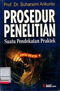 Image of Prosedur penelitian suatu pendekatan praktik