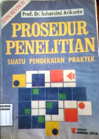 Image of Prosedur Penelitian Suatu Pendekatan Praktek